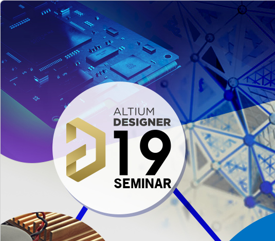 Altium Designer 19 Seminar